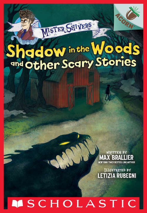 Book cover of Shadow in the Woods and Other Scary Stories: An Acorn Book (Mister Shivers #2)