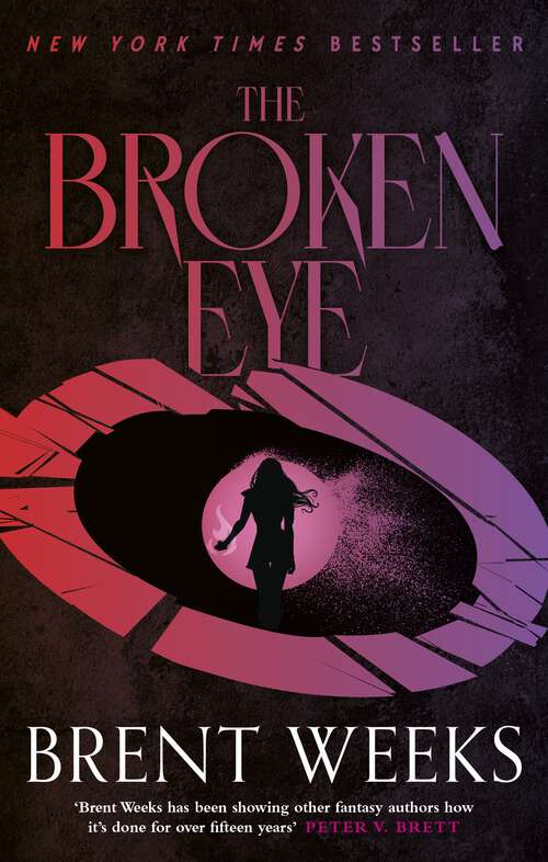 Book cover of The Broken Eye: Book 3 of Lightbringer (Lightbringer #3)