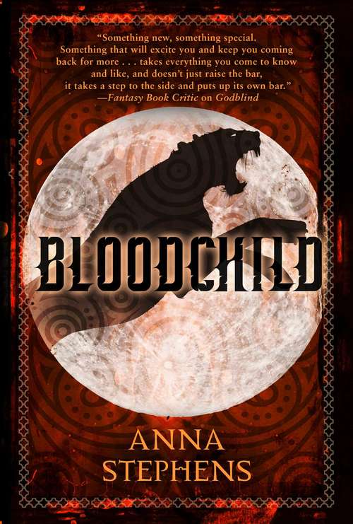 Book cover of Bloodchild: The Godblind Trilogy, Book Three (The Godblind Trilogy #3)