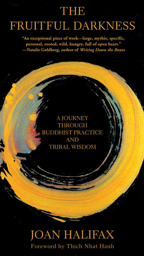 Book cover of The Fruitful Darkness: A Journey Through Buddhist Practice and Tribal Wisdom