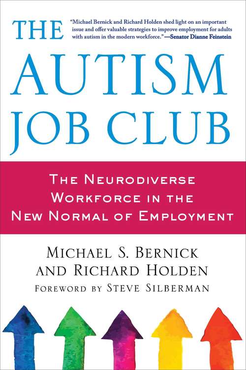 Book cover of The Autism Job Club: The Neurodiverse Workforce in the New Normal of Employment
