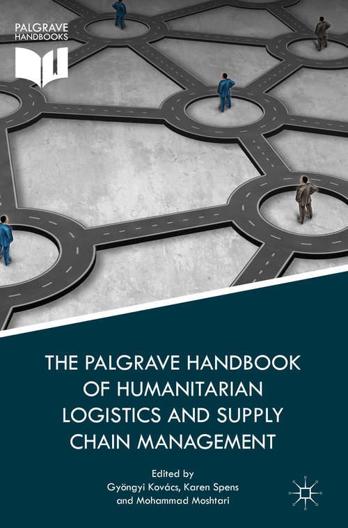 Book cover of The Palgrave Handbook of Humanitarian Logistics and Supply Chain Management