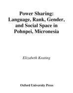 Book cover of Power Sharing: Language, Rank, Gender and Social Space in Pohnpei, Micronesia