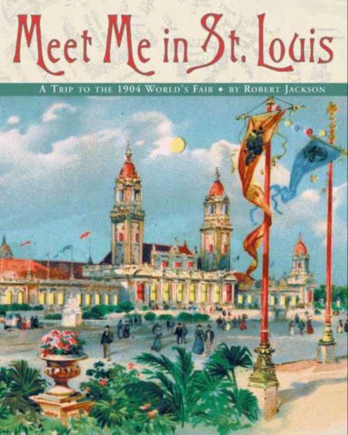 Book cover of Meet Me in St. Louis