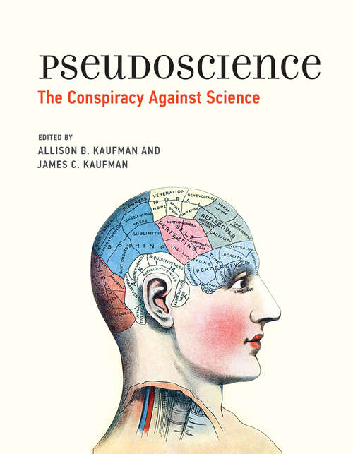 Book cover of Pseudoscience: The Conspiracy Against Science (The\mit Press Ser.)