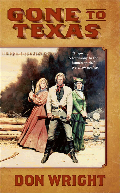 Book cover of Gone to Texas: A Novel