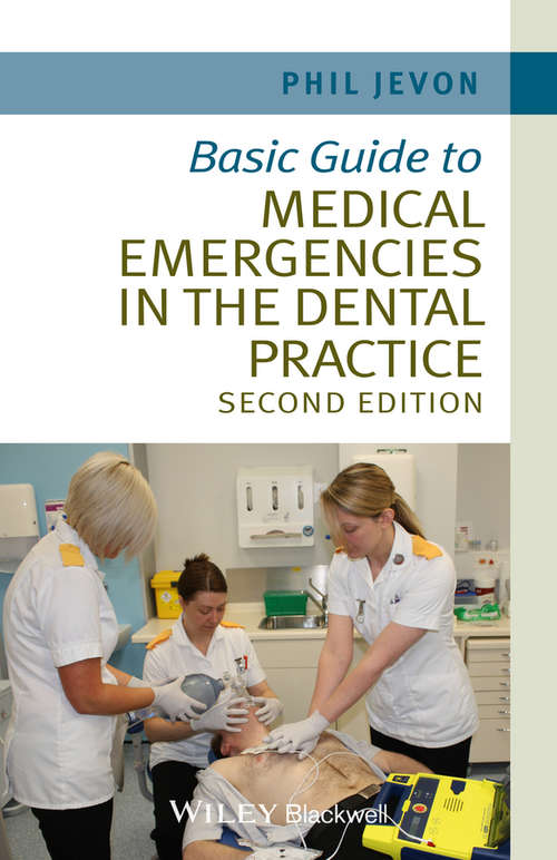 Book cover of Basic Guide to Medical Emergencies in the Dental Practice