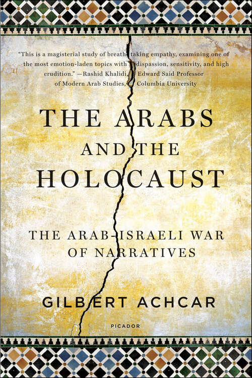 Book cover of The Arabs and the Holocaust: The Arab-Israeli War of Narratives