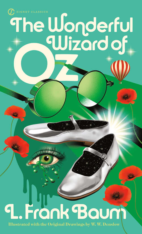 Book cover of The Wonderful Wizard of Oz: First Of The Oz Books (Classics To Go #1)
