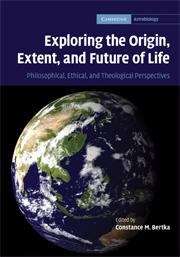 Book cover of Exploring the Origin, Extent, and Future of Life