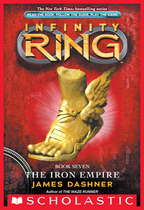 Book cover of Infinity Ring Book 7: The Iron Empire (Infinity Ring #7)