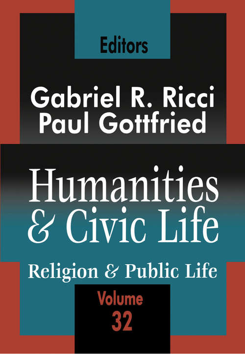 Book cover of Humanities and Civic Life: Volume 32 (Religion And Public Life Ser.: Vol. 32)