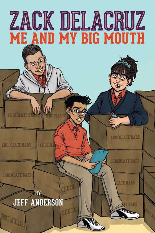 Book cover of Zack Delacruz: Me And My Big Mouth