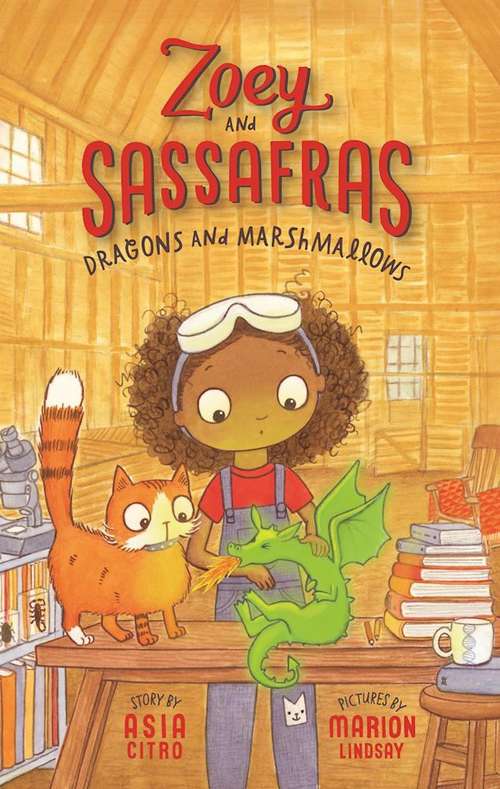 Book cover of Dragons and Marshmallows : Zoey and Sassafras