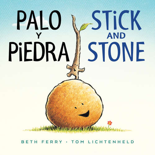 Book cover of Palo y piedra/Stick and Stone: Bilingual English-Spanish (Stick and Stone)