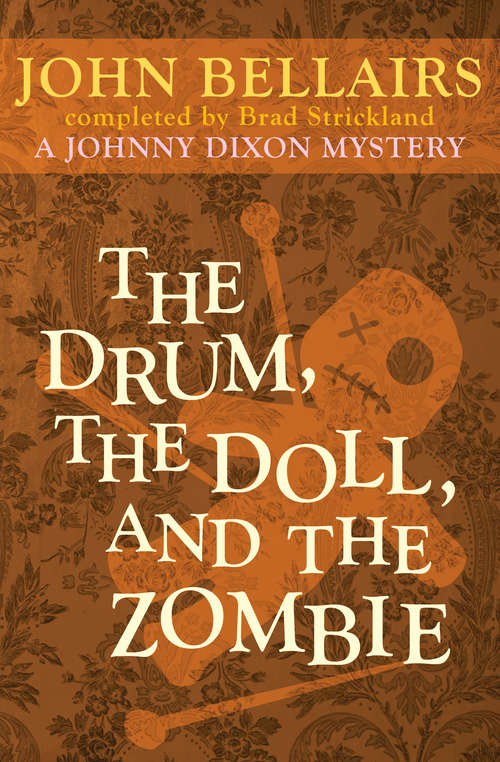 Book cover of The Drum, the Doll, and the Zombie: Book Nine) (Johnny Dixon #9)