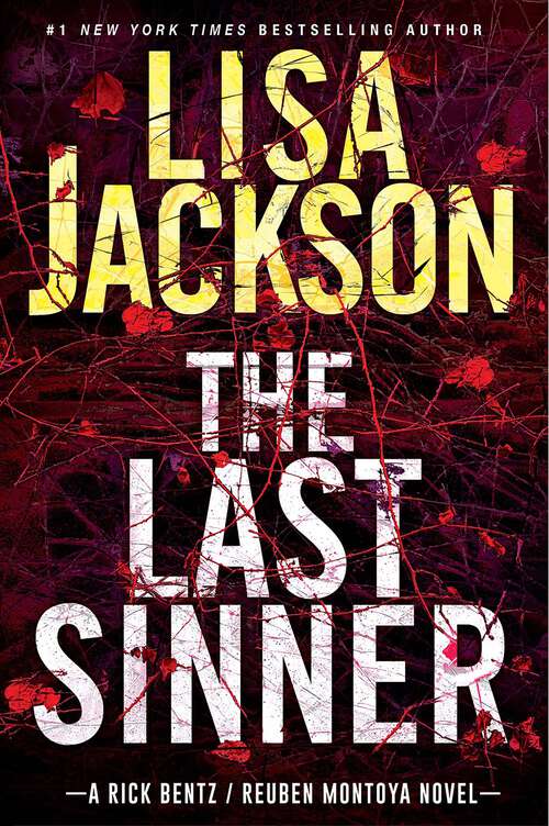 Book cover of The Last Sinner: A Chilling Thriller with a Shocking Twist (A Bentz/Montoya Novel #9)