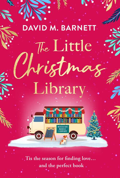 Book cover of The Little Christmas Library: A warm and cosy romance to curl up with this festive season