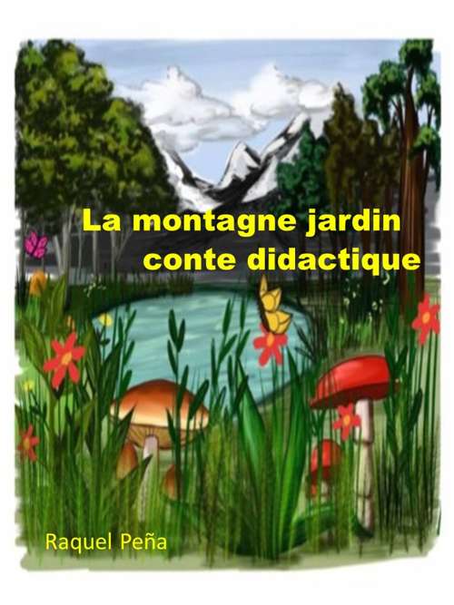 Book cover of LA MONTAGNE JARDIN