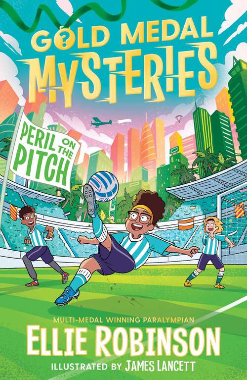 Book cover of Gold Medal Mysteries: Peril on the Pitch (Gold Medal Mysteries #2)