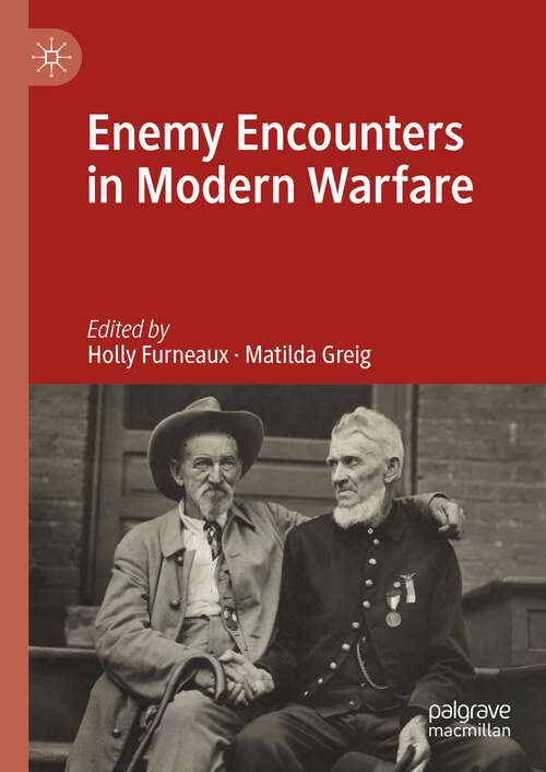 Book cover of Enemy Encounters in Modern Warfare