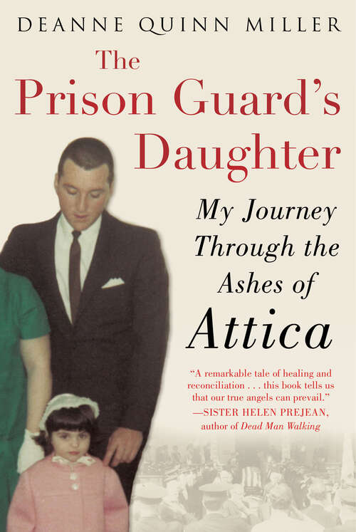 Book cover of The Prison Guard's Daughter: My Journey Through the Ashes of Attica