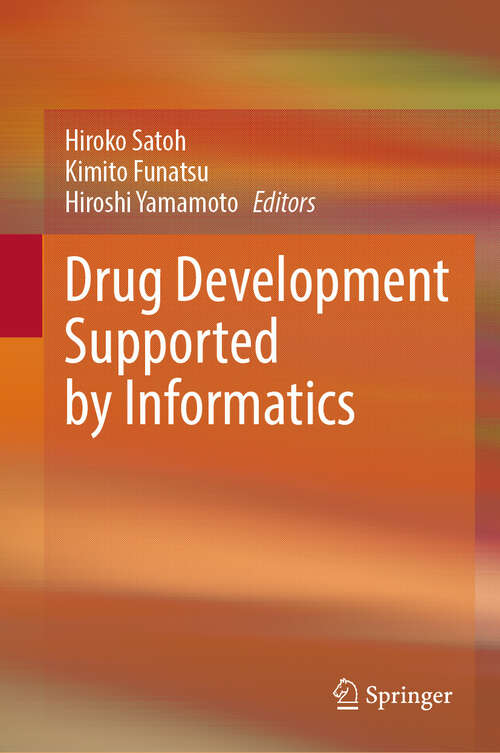 Book cover of Drug Development Supported by Informatics