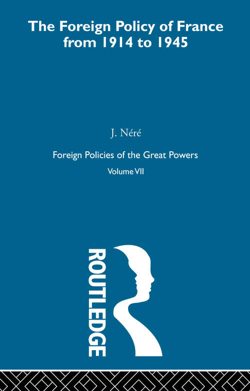 Book cover of Foreign Pol France 1914-45  V7