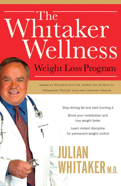 Book cover of The Whitaker Wellness Weight Loss Program