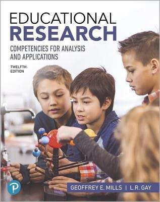 Book cover of Educational Research: Competencies for Analysis and Applications (Twelveth Edition)