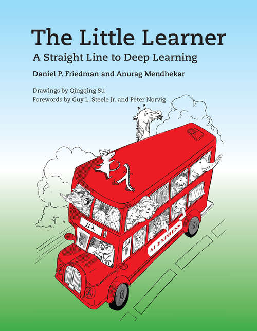 Book cover of The Little Learner: A Straight Line to Deep Learning