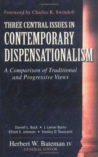 Book cover of Three Central Issues in Contemporary Dispensationalism: A Comparison of Traditional and Progressive Views