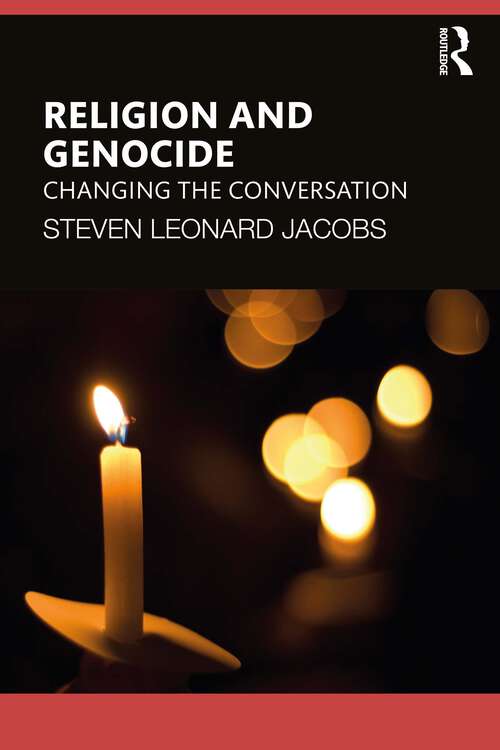 Book cover of Religion and Genocide: Changing the Conversation