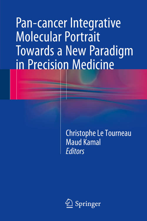 Book cover of Pan-cancer Integrative Molecular Portrait Towards a New Paradigm in Precision Medicine