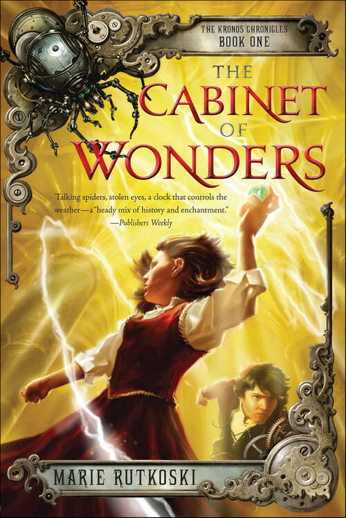 Book cover of The Cabinet of Wonders: The Kronos Chronicles: Book I (The Kronos Chronicles #1)