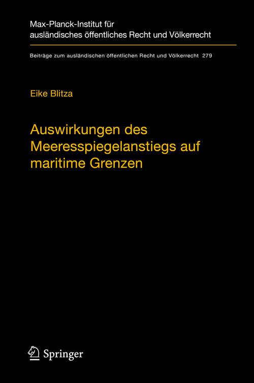 Book cover of Auswirkungen des Meeresspiegelanstiegs auf maritime Grenzen (Beiträge zum ausländischen öffentlichen Recht und Völkerrecht #279)