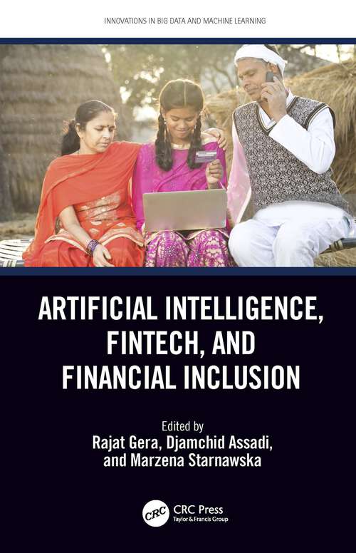 Book cover of Artificial Intelligence, Fintech, and Financial Inclusion (Innovations in Big Data and Machine Learning)