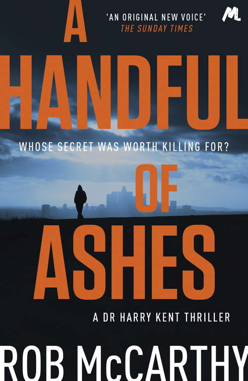 Book cover of A Handful of Ashes: Dr Harry Kent Book 2 (Dr Harry Kent thrillers)