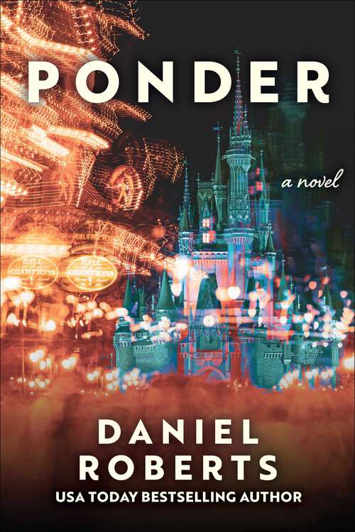 Book cover of Ponder: A Novel