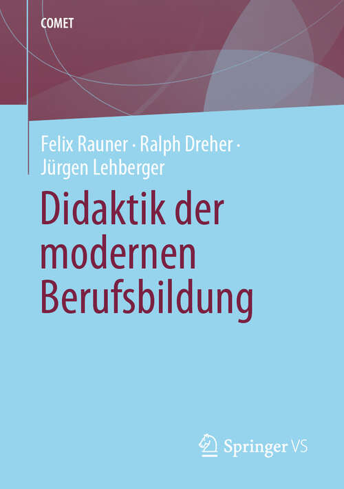 Book cover of Didaktik der modernen Berufsbildung (COMET)