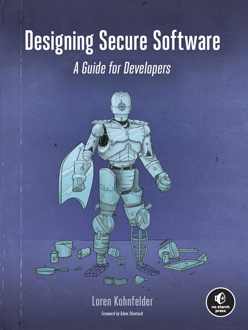 Book cover of Designing Secure Software: A Guide for Developers