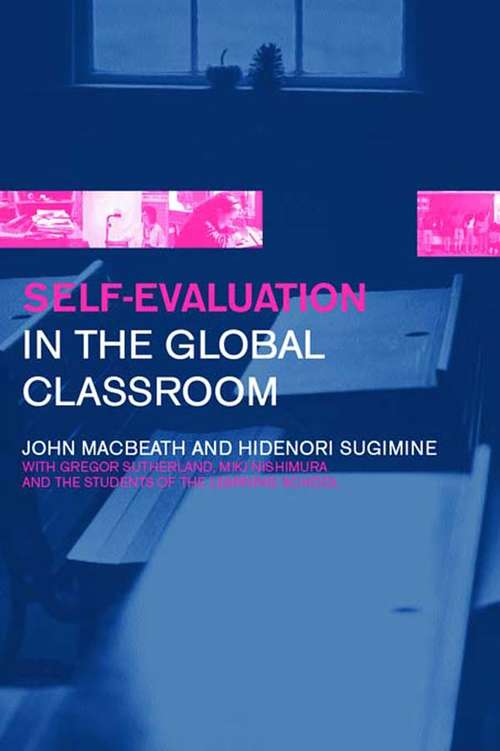 Book cover of Self-Evaluation in the Global Classroom (What's In It For Schools? Ser.)