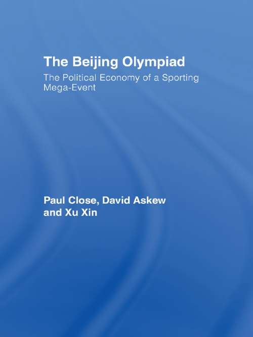 Book cover of The Beijing Olympiad: The Political Economy of a Sporting Mega-Event