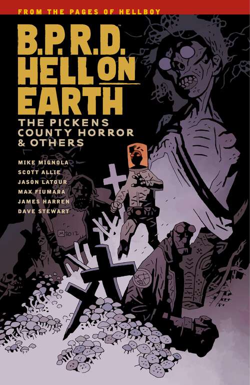 Book cover of B.P.R.D. Hell on Earth Volume 5: The Pickens County Horror and Others (B.P.R.D)