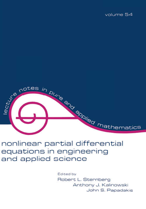 Book cover of Nonlinear Partial Differential Equations in Engineering and Applied Science: Volume 54 (Lecture Notes in Pure and Applied Mathematics #54)