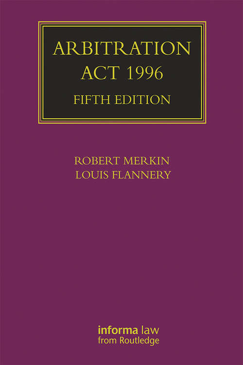 Book cover of Arbitration Act 1996: An Annotated Guide (5) (Lloyd's Arbitration Law Library)