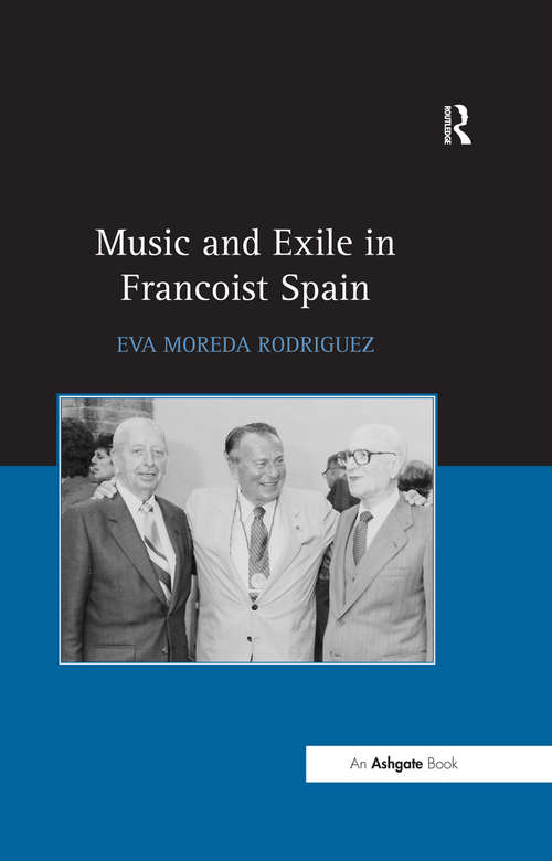 Book cover of Music and Exile in Francoist Spain (1)