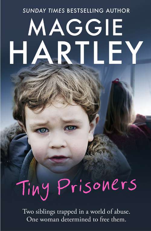 Book cover of Tiny Prisoners: Two siblings trapped in a world of abuse. One woman determined to free them.