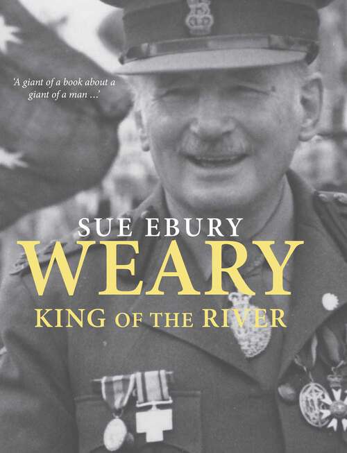 Book cover of Weary: King of the River