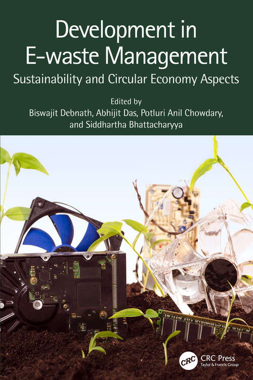Book cover of Development in E-waste Management: Sustainability and Circular Economy Aspects